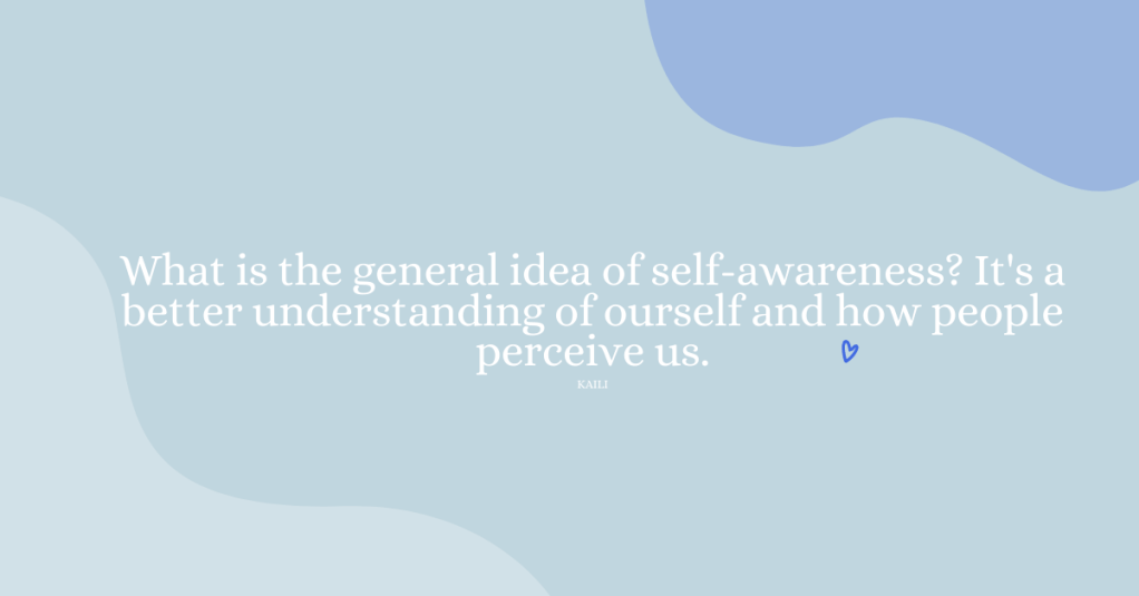 Define Self Awareness